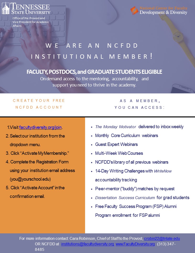 TNSTATEOAA's tweet photo. Our Office is pleased to announce our institutional membership with the National Center on Faculty Development and Diversity. TSU faculty, postdocs, and graduate students are eligible to access NCFDD's valuable resources at https://t.co/uAiUH2Ai6O https://t.co/9n0TlMXPEW
