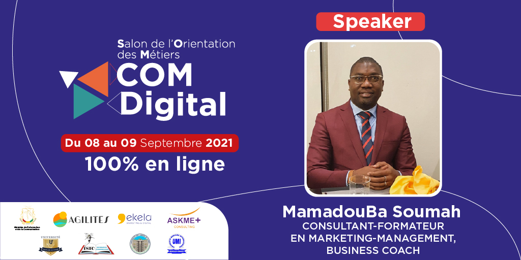 MonarchAcademyA's tweet photo. Mamadouba Soumah, Consultant-Formateur en Marketing Management, Business  Coach, sera l'un de nos intervenants lors de cette première édition du #SalonComDigital 

#SalonComDigital2021 #orientation #formation #communication #digital #guinee #coaching https://t.co/6ZPnnNVblW