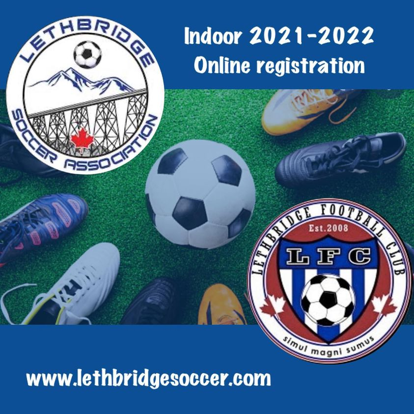 Registration for our 2021-22 Indoor House League &amp; LFC Competitive programs are open. Register today at lethbridgesoccer.com ⚽️