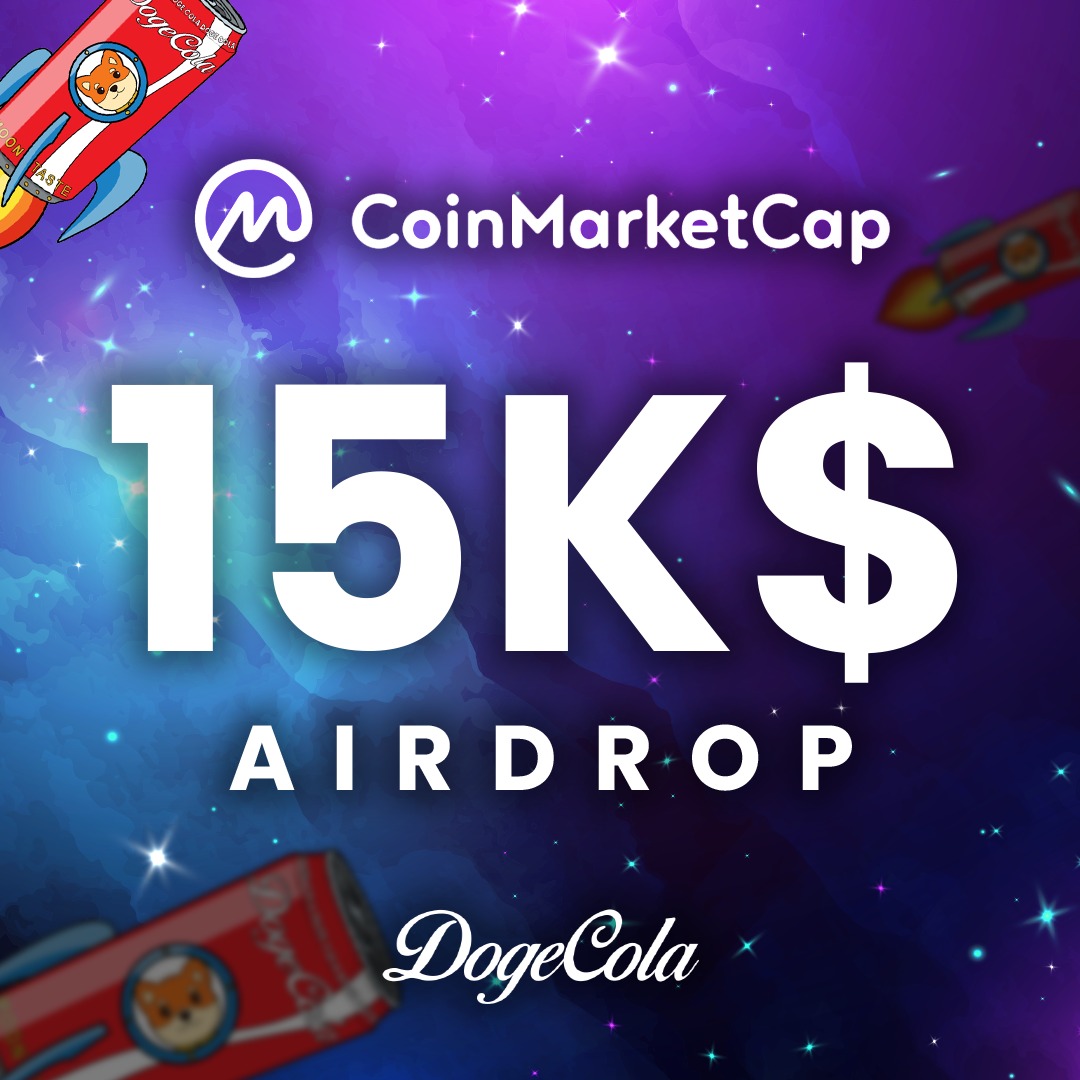 doge_cola's tweet photo. Our @CoinMarketCap airdrop event will start in 2 days
https://t.co/mPDyDeZ7Jx. It will bring new holders and bubbles. Are you ready? SHARE IT!

#DogeCola #MoonTaste #Beverage #cryptocurrency #Vision #Doge #MiniDoge #BabyDoge $BTC https://t.co/ohIydbk6c4