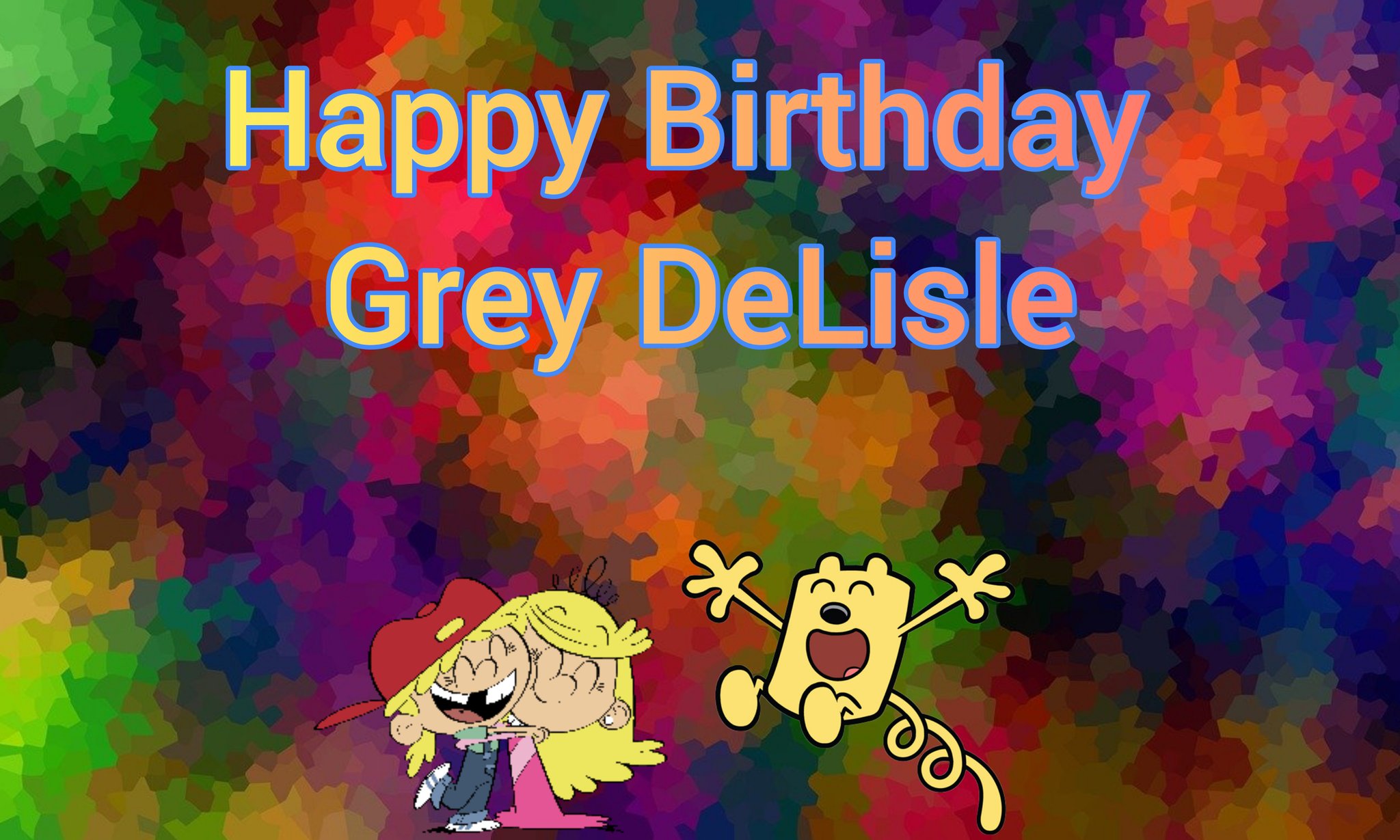 Happy Birthday Grey DeLisle 