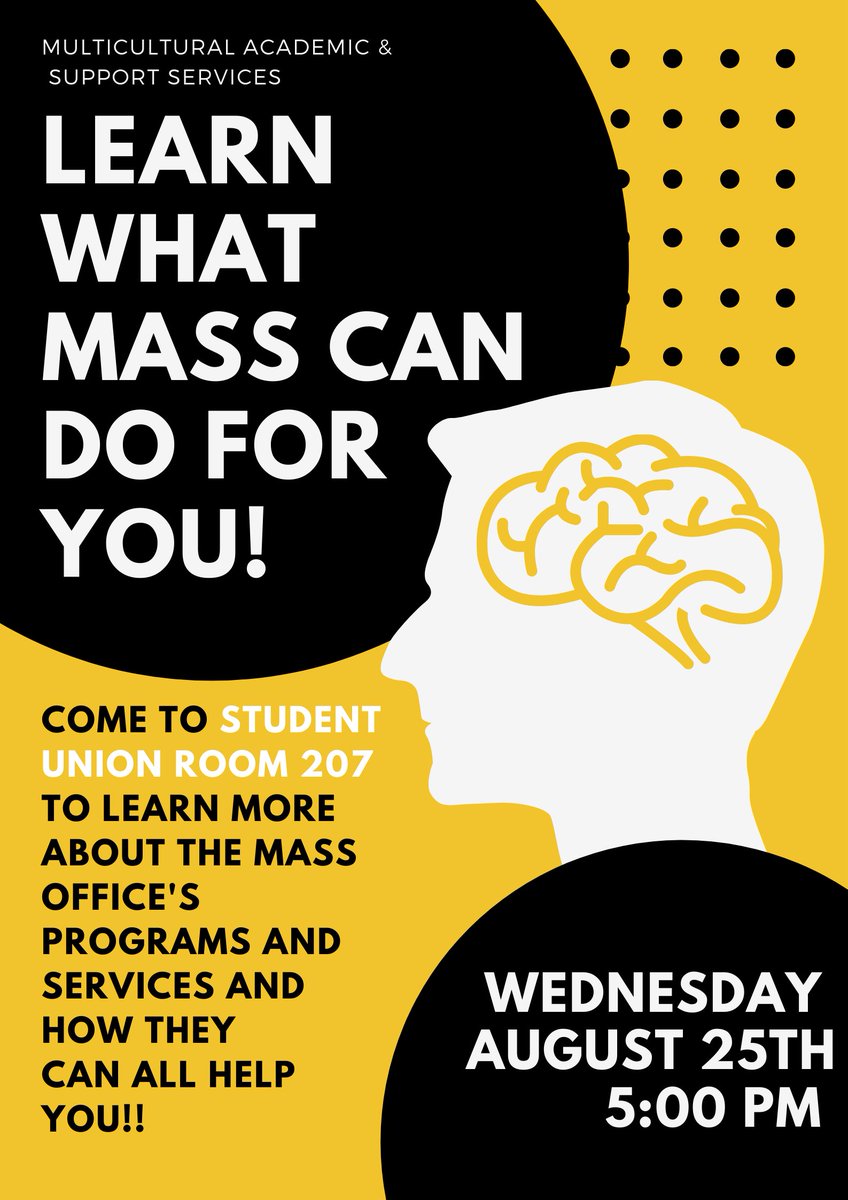 Join us today at 5:00 PM in Student Union Room 207 to learn what MASS can do for YOU. See what programs and services could best benefit you!