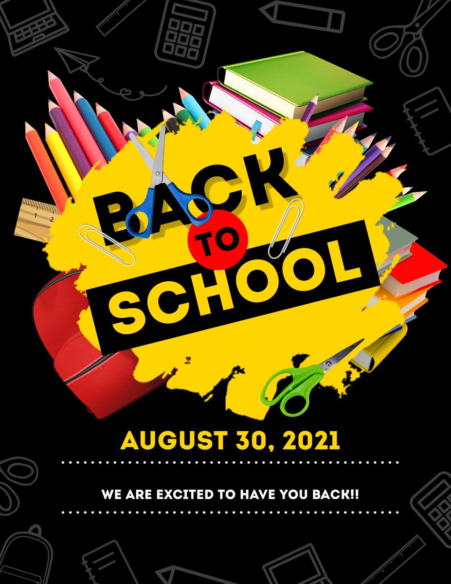 whdsd147's tweet photo. FIRST DAY OF SCHOOL IS AUGUST 30, 2021! https://t.co/ldU29YDJ2F