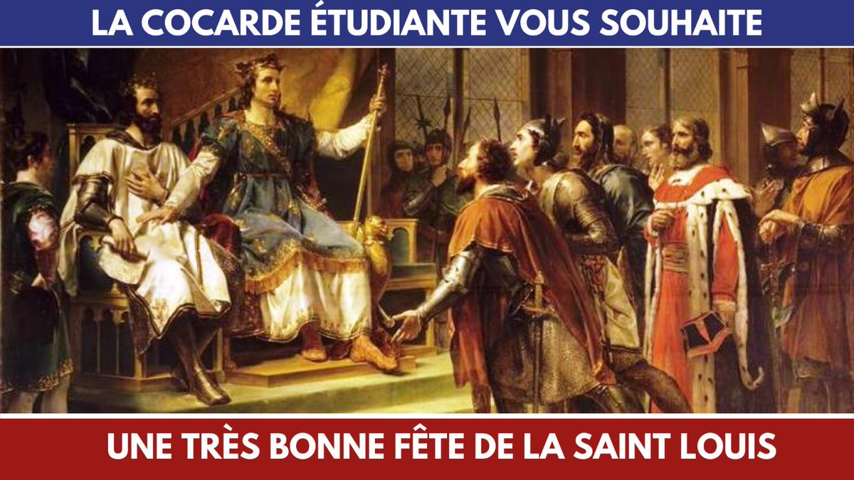 Cocarde_Sorbon's tweet photo. Nous vous souhaitons une très bonne fête de la Saint-Louis ! Souvenons-nous à cette occasion de celui qui fut un des plus grands rois de France. https://t.co/ik9uoBBWtP