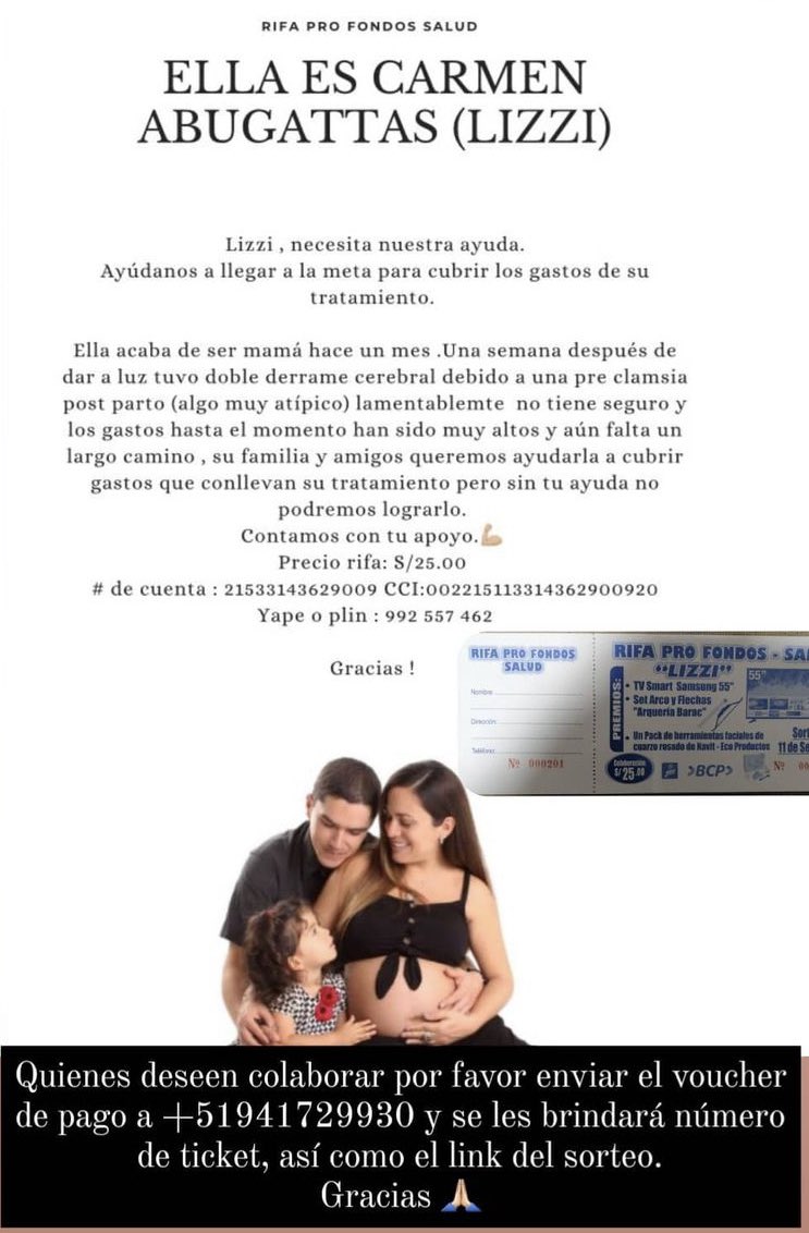 Hola! Carmen Abugattas es una mamá de #Cusco, que tuvo un derrame cerebral a causa de una preeclampsia después de dar a luz. No tiene seguro medio y necesita de la ayuda de todos para salir adelante. Su familia está haciendo una rifa pro fondos, por favor ayúdenla.