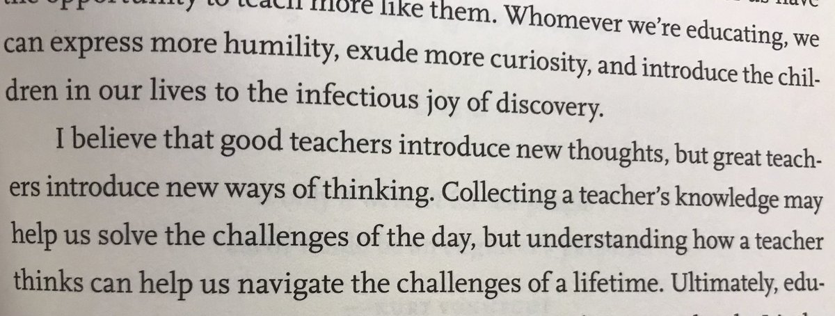 I found it! I found my goal in this new professional role- “I believe that good teachers introduce new thoughts, but great teachers introduce new ways of thinking” <a href="/AdamMGrant/">Adam Grant</a> p203 #ThinkAgain I want to be a great teacher.