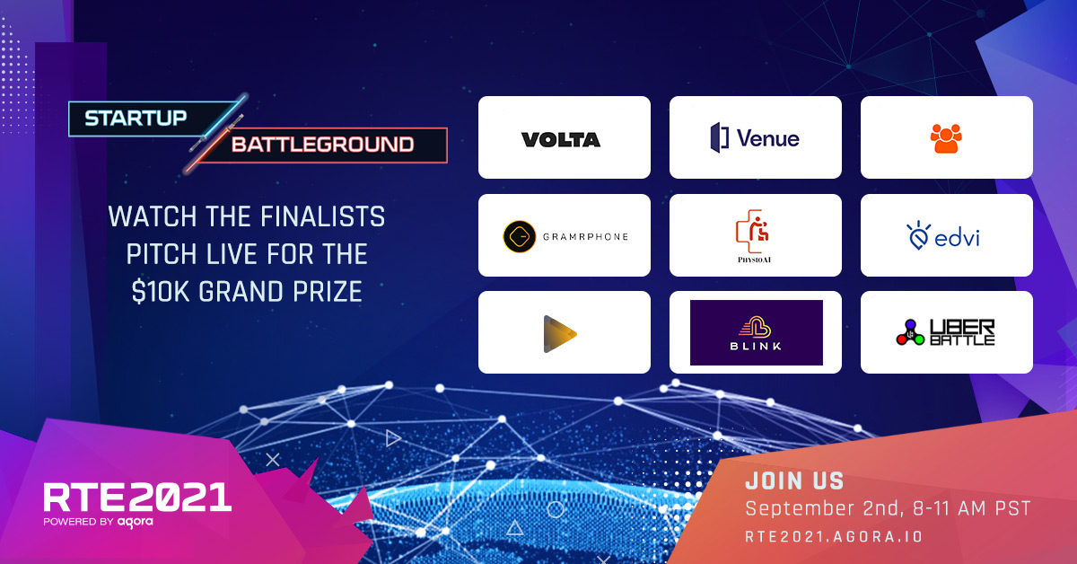 Congratulations to the #RTE2021's Startup Battleground finalists! 

These finalists are now advancing to the final round where they will live-pitch their big RTE business idea in front of investors from around the world for a chance to win the grand prize of $10,000!
