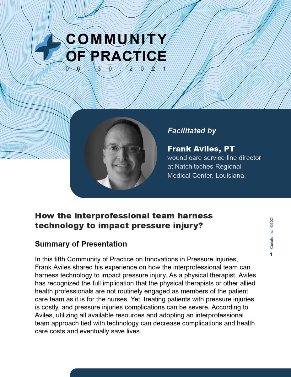 Read our latest Community of Practice summary on Innovations in Pressure Injuries exploring the role of the interprofessional team led by Frank Aviles  hubs.li/H0VZfpw0