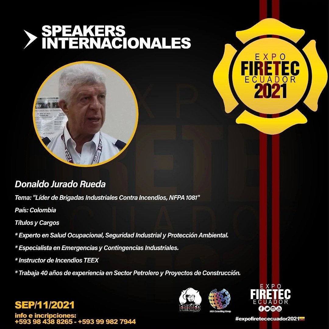 🚨🧯🔥 INVITACIÓN 🔥🧯🚨
#EXPOFIRETECECUADOR2021🇪🇨
Ciclo de Conferencias con Speakers Internacionales, les presento nuestro representante de #Colombia🇨🇴
Datos del Evento
🌎 *País:* Ecuador 
📆 *Fecha:* Sábado 11|09|2021
🕕 *Hora:* 18H00 🇪🇨
📡 *Transmisión:* On Line 
Le esperamos