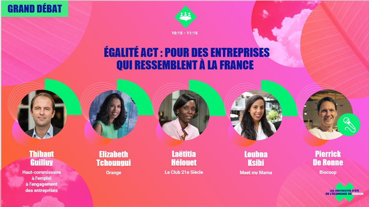#UEED2021 dans quelques minutes, place au premier grand débat : EGALITE ACT, POUR DES ENTREPRISES QUI RESSEMBLENT A LA FRANCE ! Avec <a href="/ThibautGuilluy/">Thibaut Guilluy</a>, @pderonne, <a href="/etchoungui/">Elizabeth Tchoungui</a>, <a href="/LHelouet/">laetitia helouet</a> &amp; <a href="/Loubnaxk/">Loubna Ksibi</a>