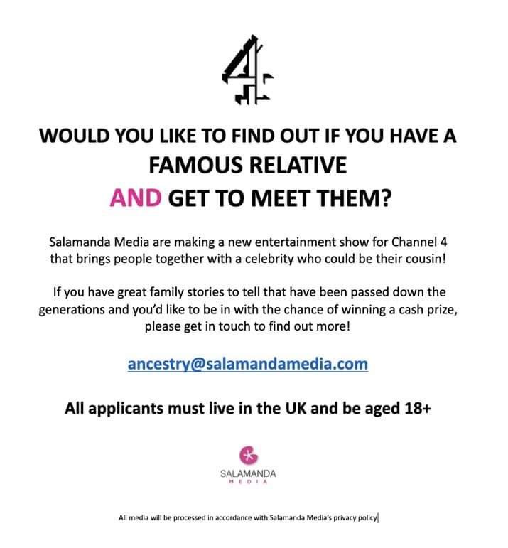 / #CASTINGCALL /

@salamandamedia are looking people who would like to find out if they have a #famous #relative & get to meet them to participate in a new @Channel4 show 👨‍👩‍👧‍👦🌳

📧 ancestry@salamandamedia.com

#ancestry #genealogy #family #familyhistory #familytree #thecastingcrew