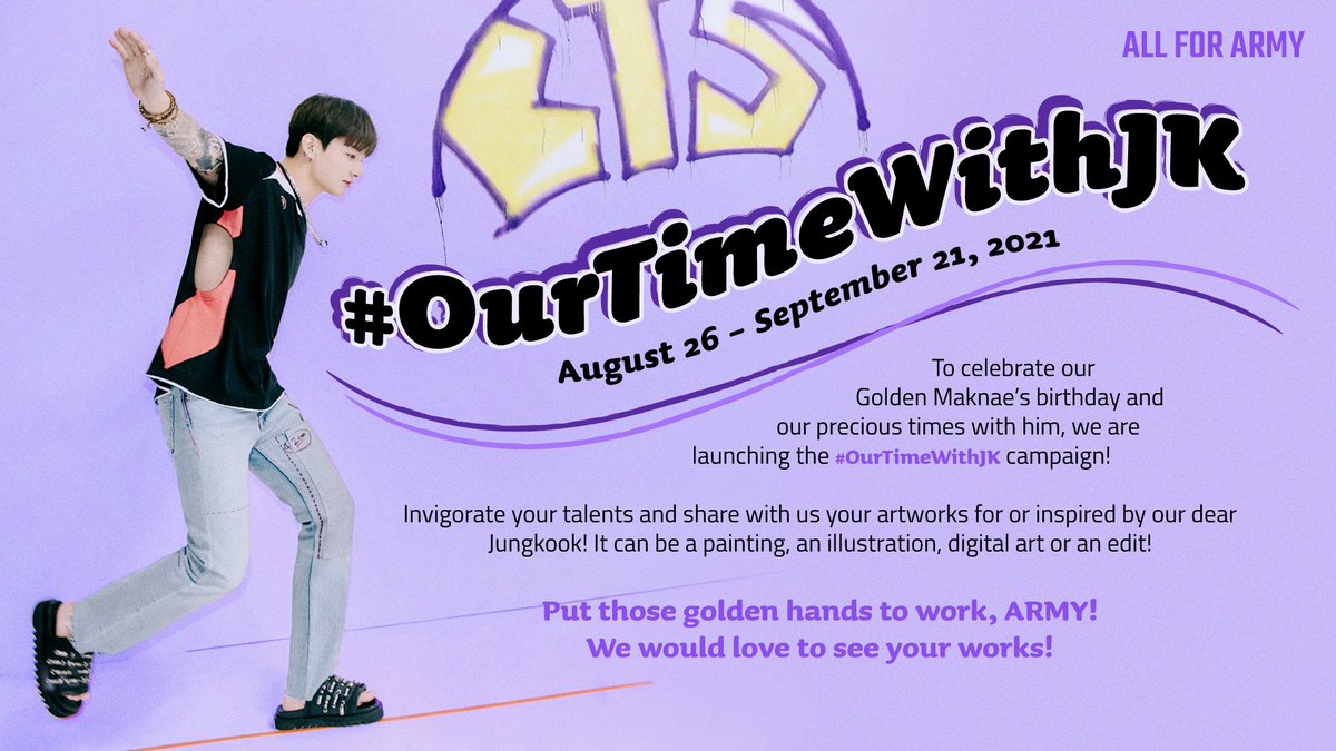 [ Our Time With JK ]

To celebrate Jungkook’s upcoming birthday and invigorate ARMY’s many talents, we have the #OurTimeWithJK campaign!💜

Please read the thread in order to learn how you can participate!

#OurTimeWithJK #방탄소년단 #BTS #BTSARMY