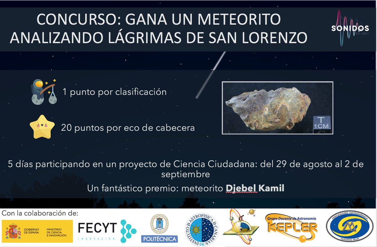 Lanzamos un concurso 🏅WIN WIN🏅: Tú puedes conseguir un meteorito y nosotros conseguiremos analizar la lluvia de estrellas de agosto y estudiar nuestro Sistema Solar. Las bases del concurso están aquí: cslab-upm.github.io/sonidosdelciel… <a href="/FECYT_Ciencia/">FECYT</a>
