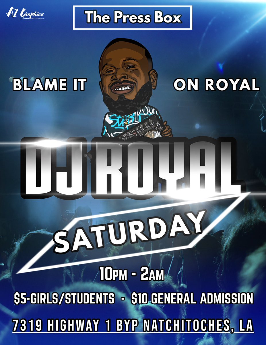 Saturday Night,  we’re going all the wayyy up at the Pressbox!!! Screenshot and Repost! You don’t to miss!I I be spinning those tables!!! #BlameItOnRoyal #Nsula21 #Nsula22 #Nsuls23 #Nsula24 #Nsula25