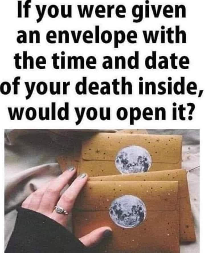 BDaveWalters's tweet image. A thousand percent.
I wouldn't be afraid if it were today (I've thought death was imminent on at least 3 different occasions, and wasn't afraid).  At least if I knew for certain I could plan accordingly.