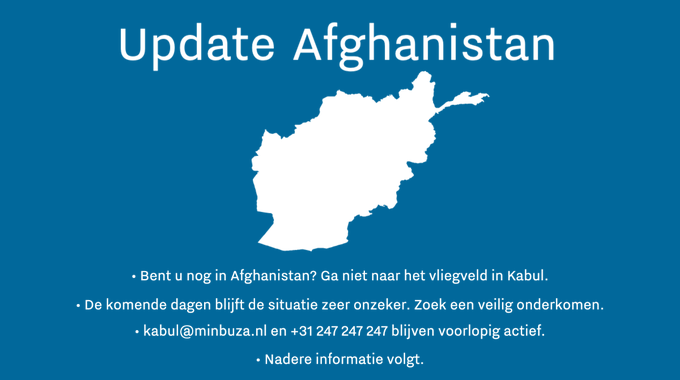 Update #Afghanistan:

Bent u nog in Afghanistan? De veiligheidssituatie laat het niet toe om naar het vliegveld te komen.

In navolging van de VS en VK roepen we mensen op om naar een veilige lokatie te gaan. Nadere informatie volgt. 