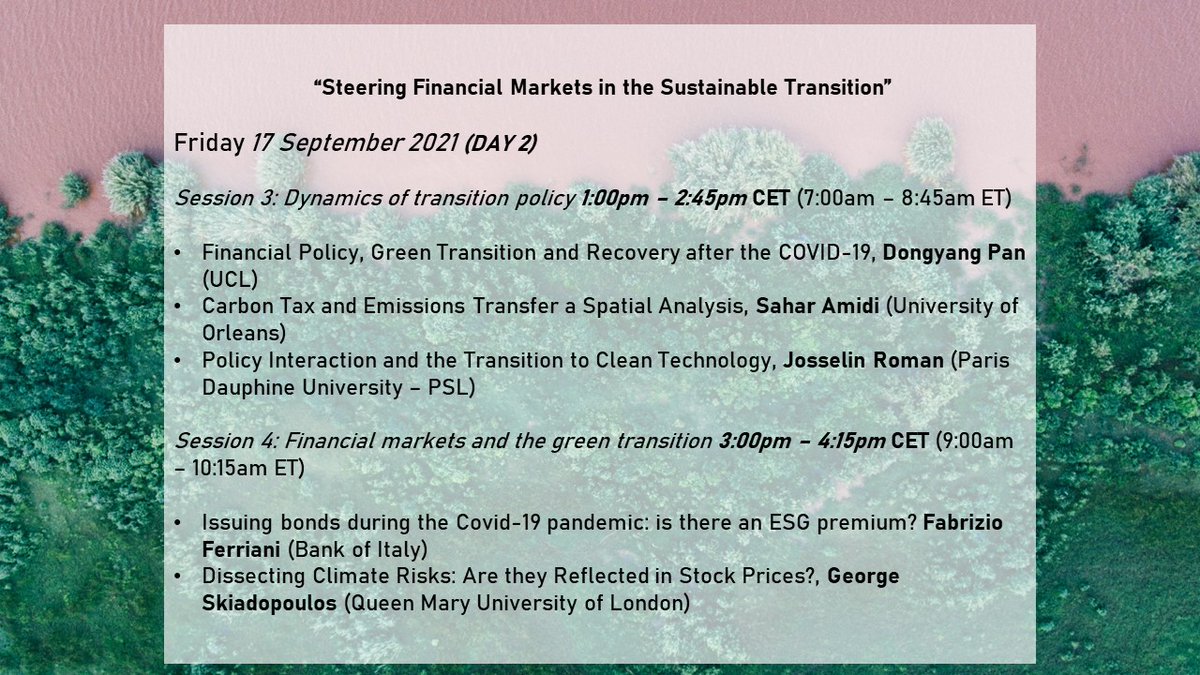 sustmacro's tweet photo. Programme of Day 2

Session 3: Dynamics of transition policy 1:00pm – 2:45pm CET (7:00am – 8:45am ET)

Session 4: Financial markets and the green transition 3:00pm – 4:15pm CET (9:00am – 10:15am ET)

The conference will conclude with a panel at 4:30pm CET! https://t.co/1KbUqGZ3xP