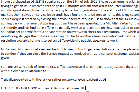 josonnos's tweet photo. UNHAPPY CUSTOMER - 
@LGIndia @LGUS @LG_Appliances
 #KiWanKim #LG #LGINDIA

Would expect someone to have this highlighted to the attention of the Heads of the company, rather than have a standardised email reply sent. Service Request RNP210822039968 https://t.co/osz1SEGfQM