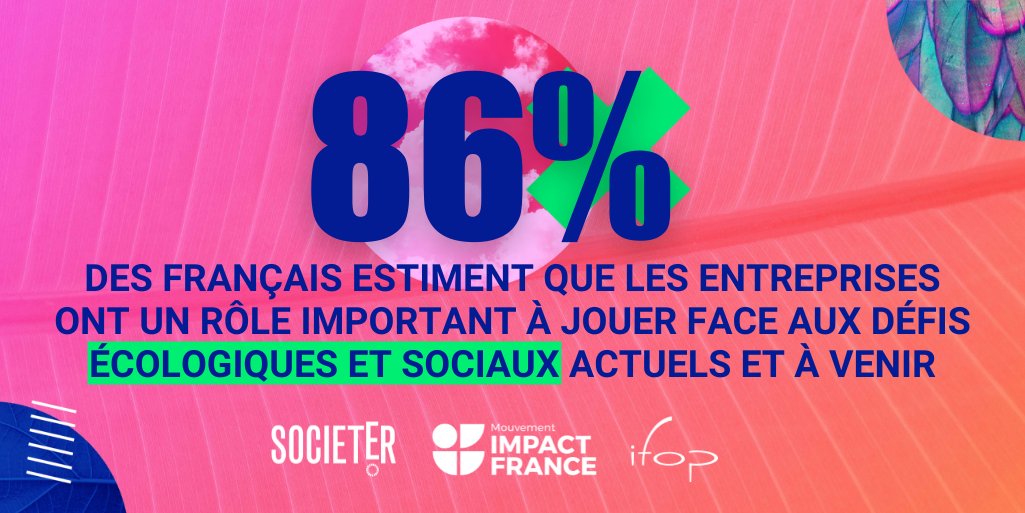 Les Français plébiscitent les entreprises engagées, comme le révèle un sondage IFOP pour Societer &amp; <a href="/Mouv_ImpactFr/">Mouvement Impact France</a> ✊ 

Nous en avons chaque jour davantage la preuve : l’impact doit être placé au cœur du business, cela est désormais une condition de performance durable. #UEED2021
