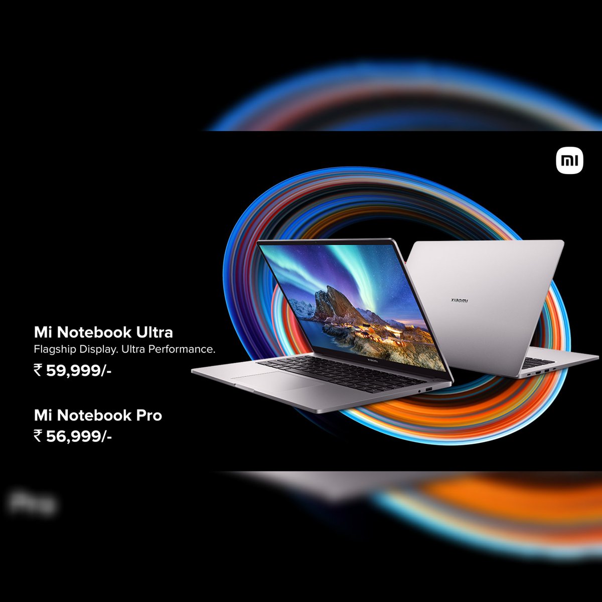 TechnophileThe's tweet photo. #Xiaomi #SmarterLiving2022 #FutureIsSmart 

Xiaomi Mi Notebook Pro &amp; Mi Notebook Ultra is Launched in India.

The Highlighting Specs &amp; Price is mentioned in the picture.

#Mi #XiaomiNotebook #MiNoteBookPro #MiNoteBookUltra #MiLaptop #Laptop #PC #LifeStyle #IoT #TheTechnophile https://t.co/KHqqtyKmmR