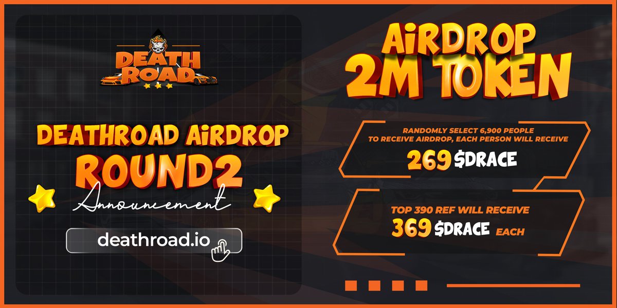 🏎️Deathroad Airdrop Round 2 is live !!! 🏮Welcome to Deathroad official Global Community Participate in our Airdrop and earn to 269 DRACE tokens for doing tasks and 1 point for each referral. Join our airdrop bot here: t.me/DeathroadAirdr…