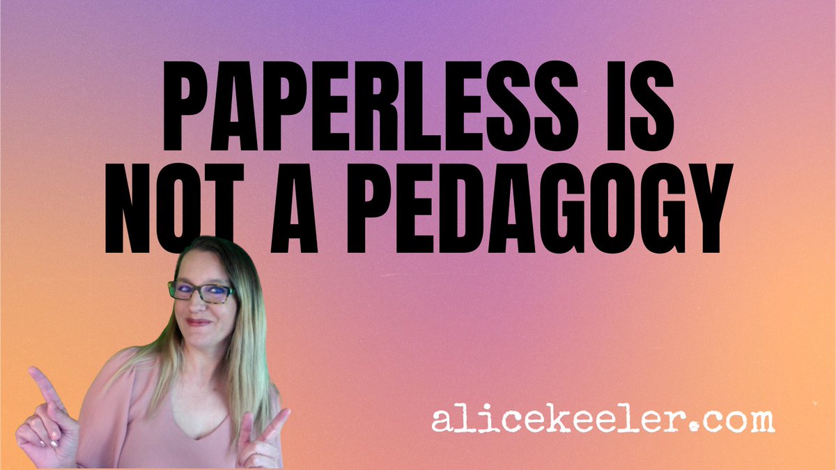 Alice Keeler (@alicekeeler) on Twitter photo Paperless does not improve learning. Just making something digital is at best the same, possibly worse since it was designed for paper. Digital CAN be better but you have to CHANGE the activity to take advantage of that. #edtech Paperless does not improve learning. Just making something digital is at best the same, possibly worse since it was designed for paper. Digital CAN be better but you have to CHANGE the activity to take advantage of that. #edtech