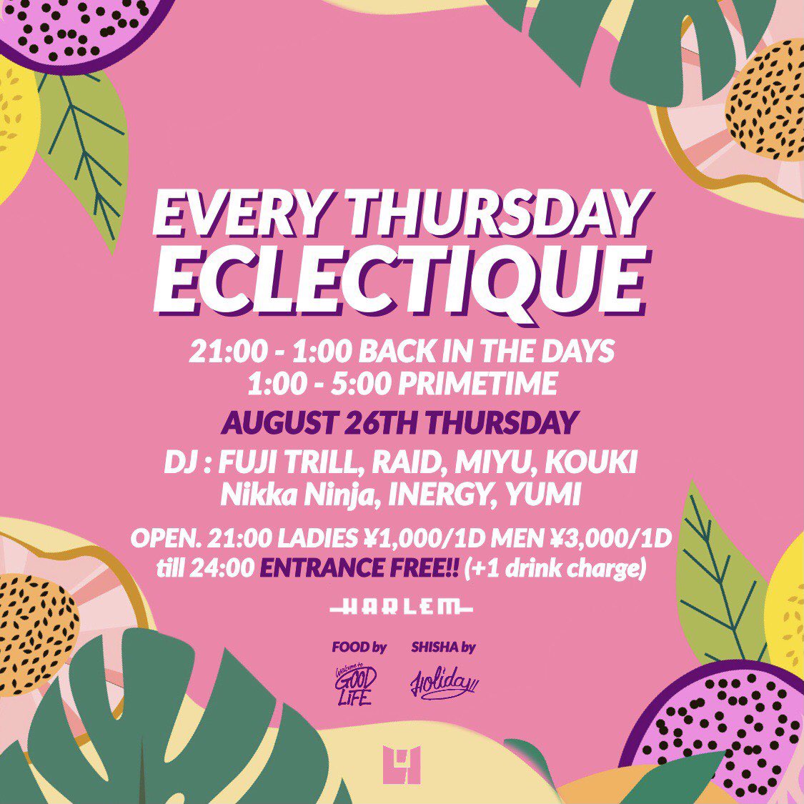 club_HARLEM's tweet photo. 【TONIGHT】
8/26(THU)
#ECLECTIQUETOKYO at HARLEM
@fuji_trill @_DJ_RAID @DeejayMiyu @djkouki_ @_nikkaninja_ @i11190207 @djyumi_ https://t.co/xB5F1pMjs7