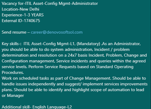 denovosoftsol's tweet photo. #denovojobs #denovo
Vacancy for-ITIL Asset-Config Mgmt-Administrator
Location-New Delhi
Experience-1-3 YEARS
External ID-1740675
Send resume – career@denovosoftsol.com
#itil #itilincidentmgmt #analyst #developer #engineeringjob #softwaredeveloper #ITIlprocess #ITILAsset https://t.co/FOYStEl5fR