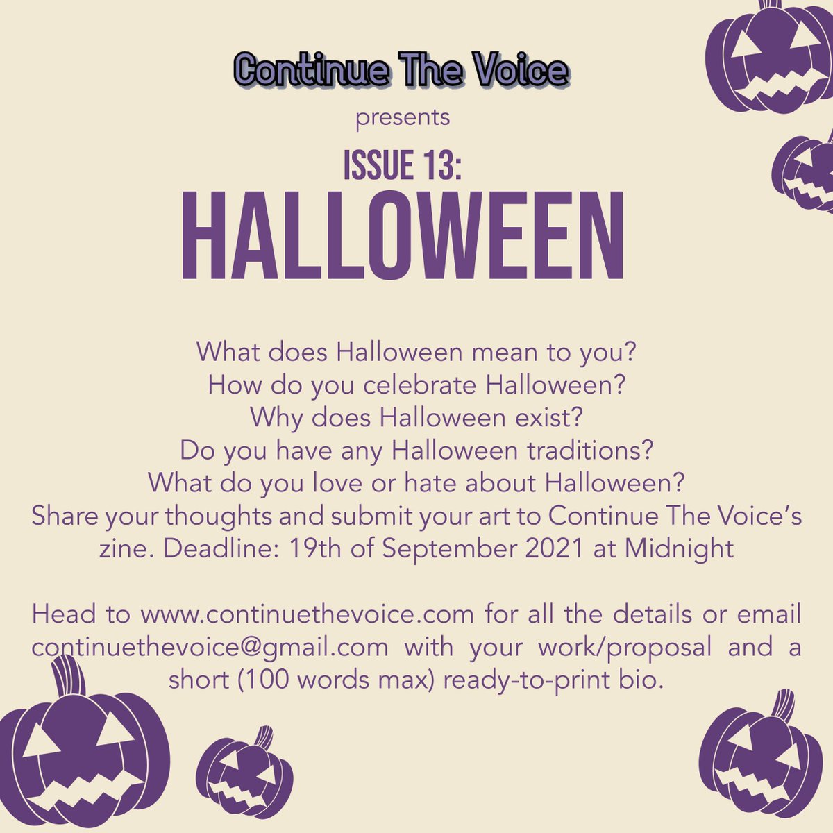 ContinueVoice's tweet photo. Call for submissions! 📣
Submissions are now open for our 13th Issue, Halloween. We are always looking for different forms of art from all over the world so please visit our website for more details! https://t.co/jRVKWydKNt