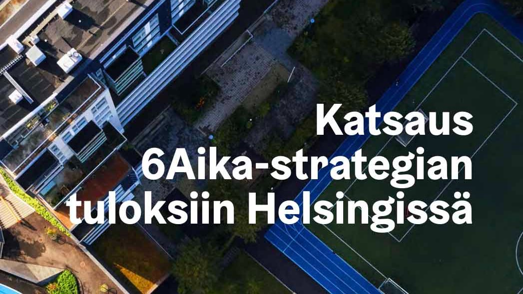 Kuutosaika's tweet image. Helsinki on ollut mukana 40:ssä #6Aika-strategian hankkeessa. Lue tästä julkaisusta poimintoja siitä, minkälaisia tuloksia hankkeissa on saavutettu 6aika.fi/katsaus-6aika-… @helsinkibiz @TestbedHelsinki #kaupungit #kaupunkikehittäminen