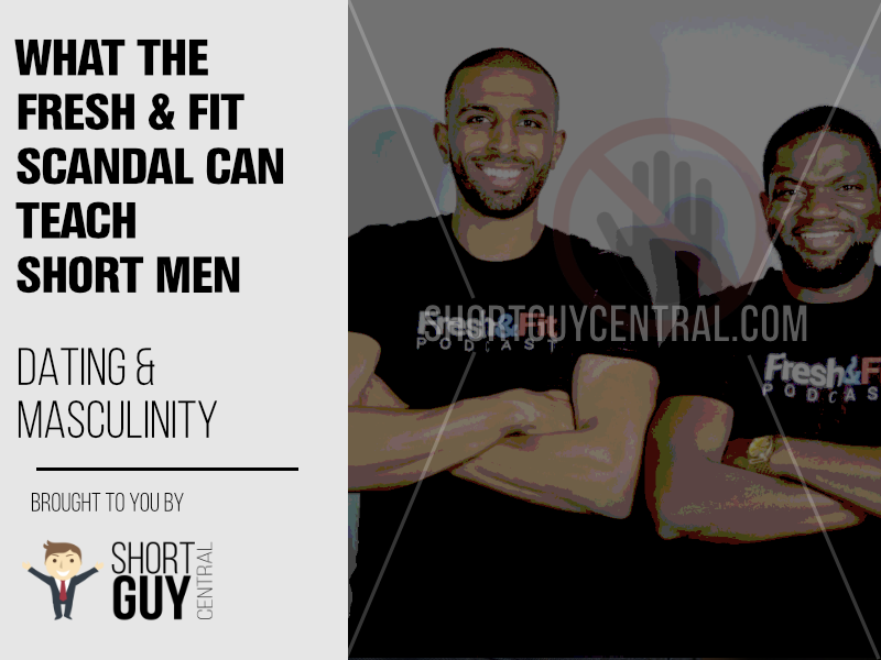 ShortGuyCentral's tweet photo. '"What The Fresh And Fit Scandal Can Teach Short Men" https://t.co/i8SdadnMR0… 
@FreshandFitPod @bachelor_better @coachgregadams @oshayduke
 #freshandfit #desk27 #ThursdayVibes #ThursdayThoughts #Trending https://t.co/7hYZmUSvv2