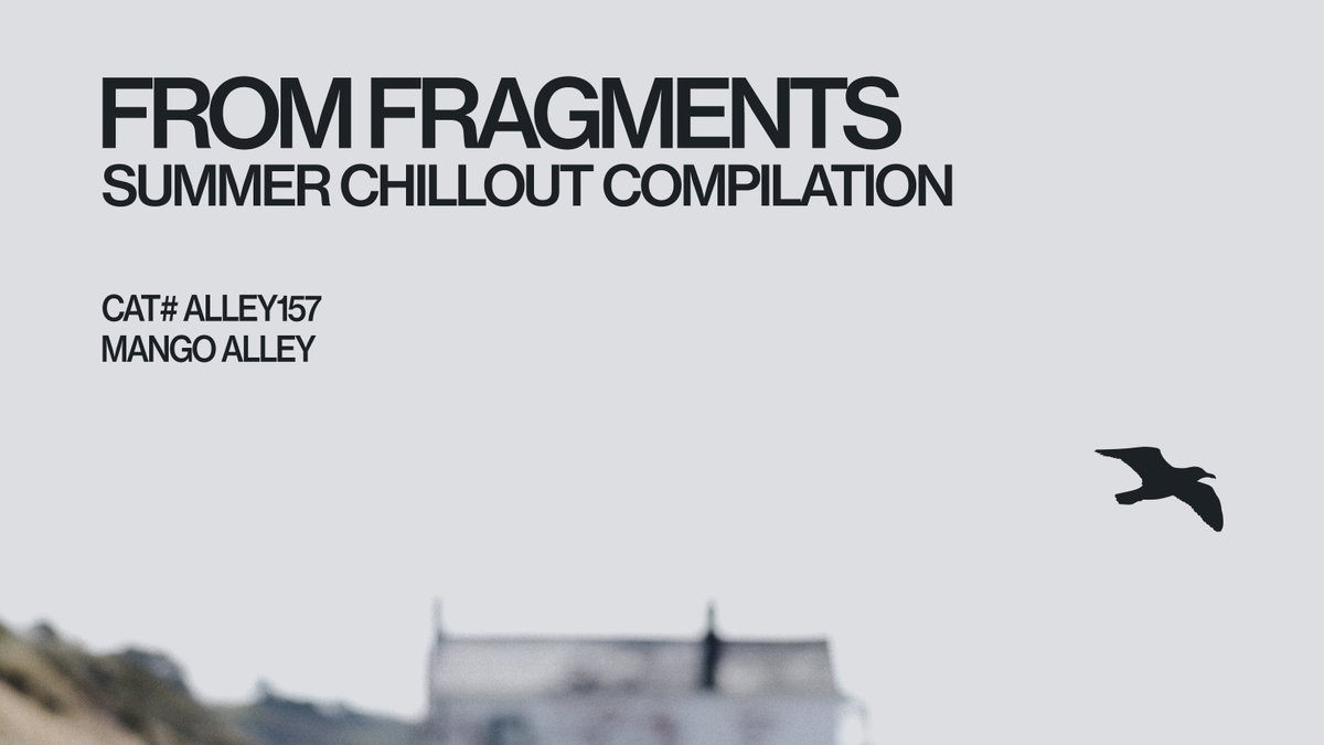 ALLEY157 FROM FRAGMENTS Summer Chillout Compilation is OUT NOW!
w/ <a href="/WAAAmusic/">We Are All Astronauts</a> @tomdaymusic <a href="/OKBYSKZM/">Kazuma Okabayashi༄</a> <a href="/6michimichiru9/">Michiru Aoyama</a> <a href="/relatvtymusic/">relatvty</a> <a href="/rickrgoddard/">Kogane</a> <a href="/siarate/">Martin Halldin</a> &amp; more
Beatport / bit.ly/ALLEY157Beatpo…
Spotify / bit.ly/ALLEY157Spotify
iTunes/Apple Music / bit.ly/ALLEY157iTunes