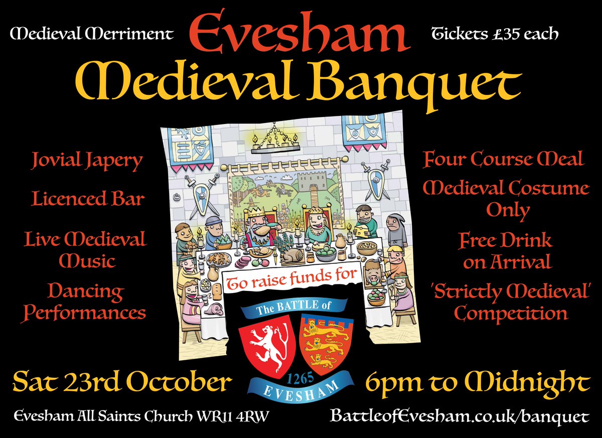 Battle of Evesham Festival & Battle Re-enactment (@boevesham) on Twitter photo EVESHAM MEDIEVAL BANQUET UPDATE
It is just two months before our evening of medieval merriment. We have 83 of 100 places booked and lots of entertainment planned. battleofevesham.co.uk/Medieval_Banqu…
#EveshamHour #WorcestershireHour #Worcester <a href="/VisitWorcs/">Visit Worcestershire</a> <a href="/Vale_and_Spa/">Worcestershire's Vale & Spa</a> <a href="/Areca_Design/">Areca Design</a> EVESHAM MEDIEVAL BANQUET UPDATE
It is just two months before our evening of medieval merriment. We have 83 of 100 places booked and lots of entertainment planned. battleofevesham.co.uk/Medieval_Banqu…
#EveshamHour #WorcestershireHour #Worcester <a href="/VisitWorcs/">Visit Worcestershire</a> <a href="/Vale_and_Spa/">Worcestershire's Vale & Spa</a> <a href="/Areca_Design/">Areca Design</a>