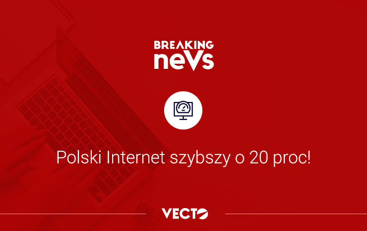Vecto_IT's tweet photo. Internet w Polsce znacznie przyspieszył w porównaniu do ostatnich sześciu miesięcy 2020 roku – podaje https://t.co/LCo6ds5yEX, prezentując ranking za pierwsze półrocze 2021 roku ➡ https://t.co/ILvlUInpTT https://t.co/rjmPiQalw5