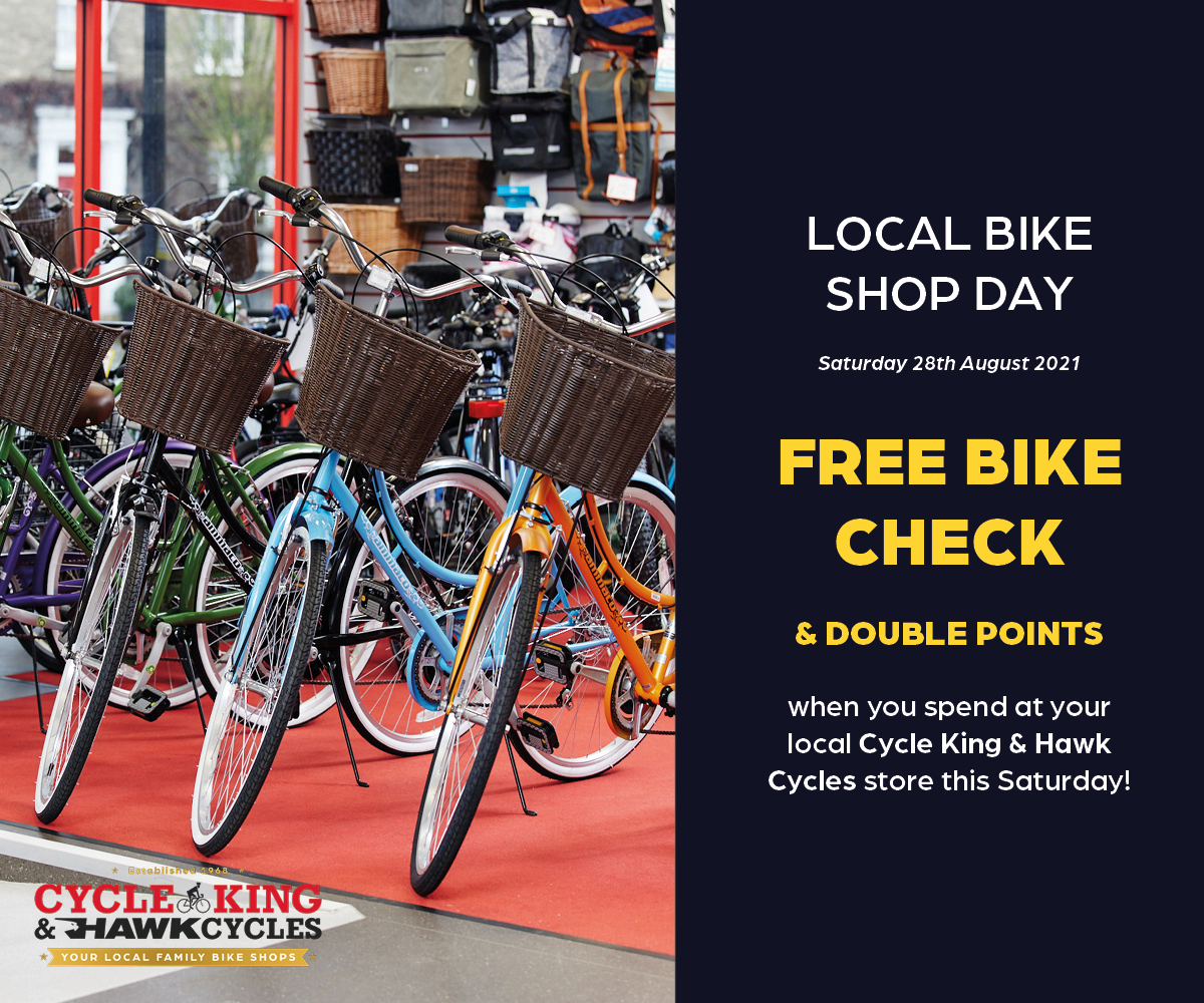 Saturday 28th August is #localbikeshopday!

To celebrate we'll be offering all customers who visit their local Cycle King & Hawk Cycles store:

🚲  FREE bike checks
🎉  DOUBLE loyalty scheme points 

See you there! Find your local store here 👇
cycleking.co.uk/shops/
