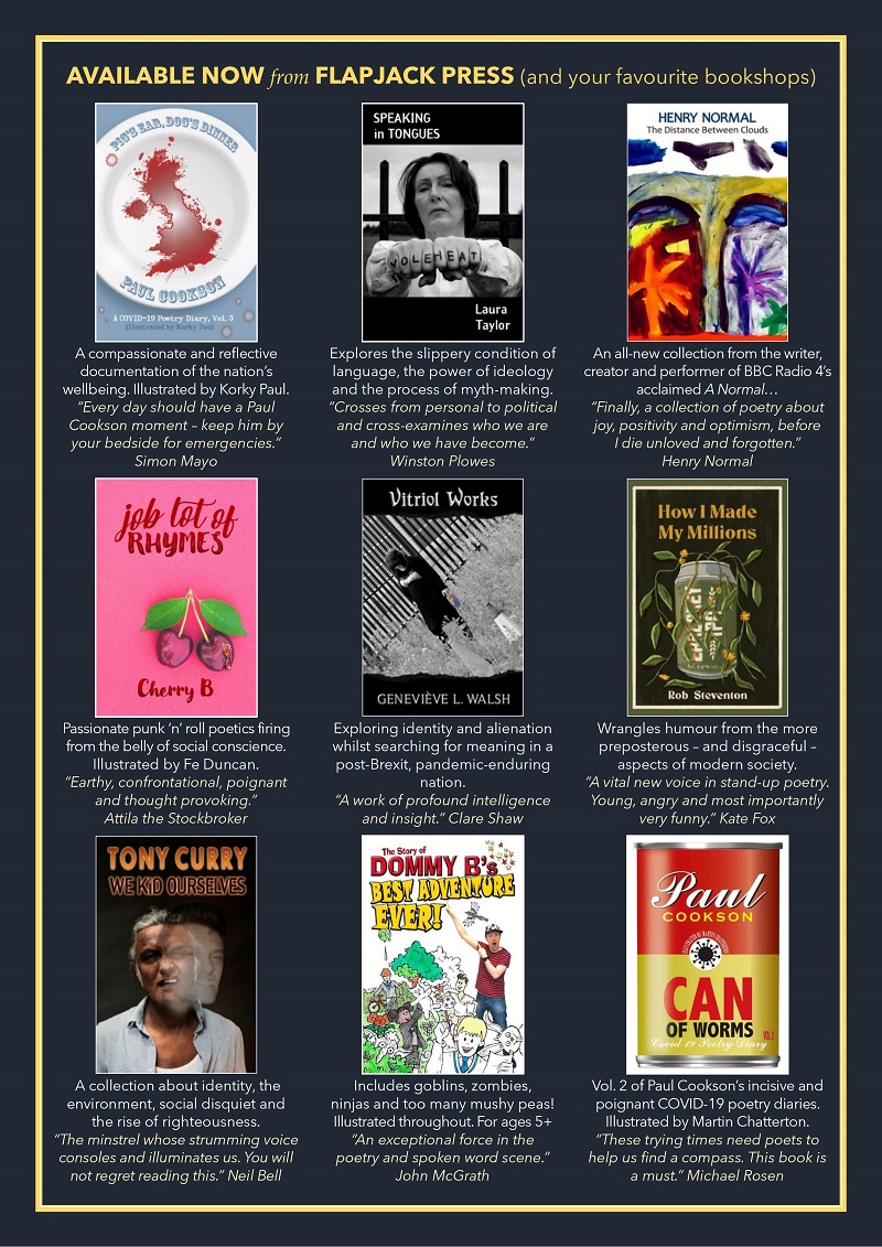 FlapjackPress (@flapjackpress) on Twitter photo 2021: The Story So Far...
New titles out now from <a href="/paulcooksonpoet/">Paul Cookson</a>, <a href="/BCherry67/">Cherry B</a>, @Marble_Rob, <a href="/Laura_T_Poet/">Laura Taylor - Poet</a>, <a href="/HenryNormalpoet/">Henry Normal</a>, <a href="/genwalshpoet/">Geneviève L. Walsh 🤘</a>, <a href="/TonySheppard9/">Tony Sheppard (Tony Curry)</a> and @thepoetdominic.
Available from flapjackpress.co.uk and your favourite bookshops. 2021: The Story So Far...
New titles out now from <a href="/paulcooksonpoet/">Paul Cookson</a>, <a href="/BCherry67/">Cherry B</a>, @Marble_Rob, <a href="/Laura_T_Poet/">Laura Taylor - Poet</a>, <a href="/HenryNormalpoet/">Henry Normal</a>, <a href="/genwalshpoet/">Geneviève L. Walsh 🤘</a>, <a href="/TonySheppard9/">Tony Sheppard (Tony Curry)</a> and @thepoetdominic.
Available from flapjackpress.co.uk and your favourite bookshops.