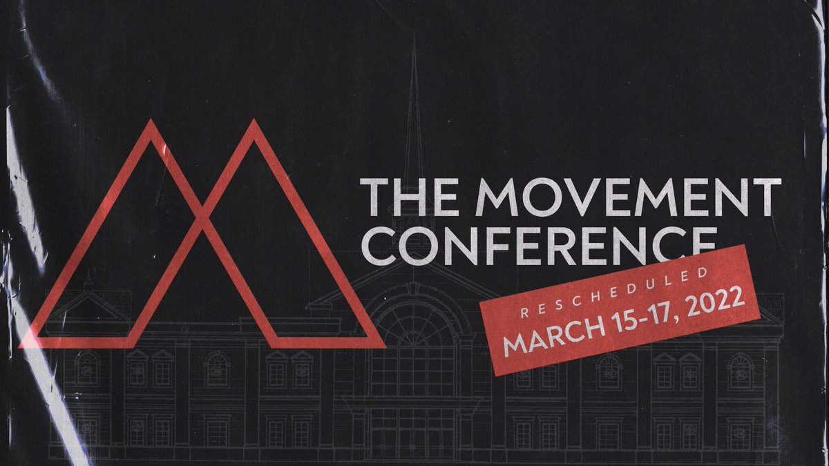 livethemvmt's tweet photo. We have some news we were hoping to avoid this year! Due to the rise of COVID-19 cases in our region, and out of an abundance of caution, we have made a decision to RESCHEDULE The Movement Conference - to March 15-17, 2022. https://t.co/LnlqyOfnx3