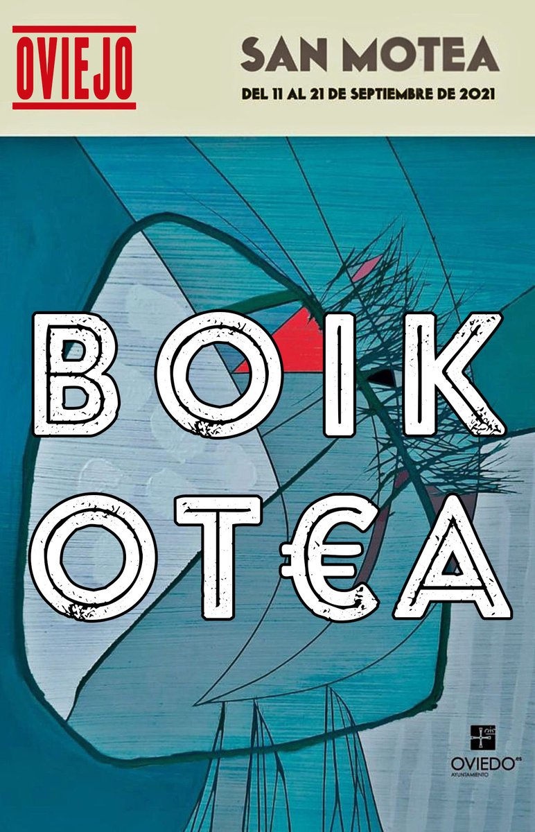 #BoikOTEA #SanMOTEA #OVIEJO