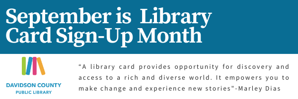 LexPubLibrary's tweet image. Next week starts National Library Card Sign Up Month!