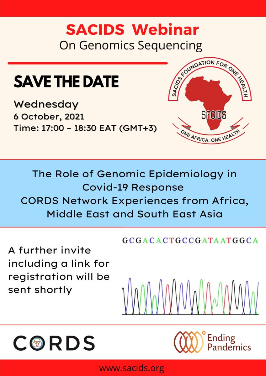 CORDS_HQ's tweet image. Save the Date - 6 October 2021 @sacids webinar on Covid-19 Genomic Sequencing. 

Invite with registration link to follow. 
@EndingPandemics @ProMED_MBDS @EAIDSNet @APEIROfficial @secids mecidsnetwork.org