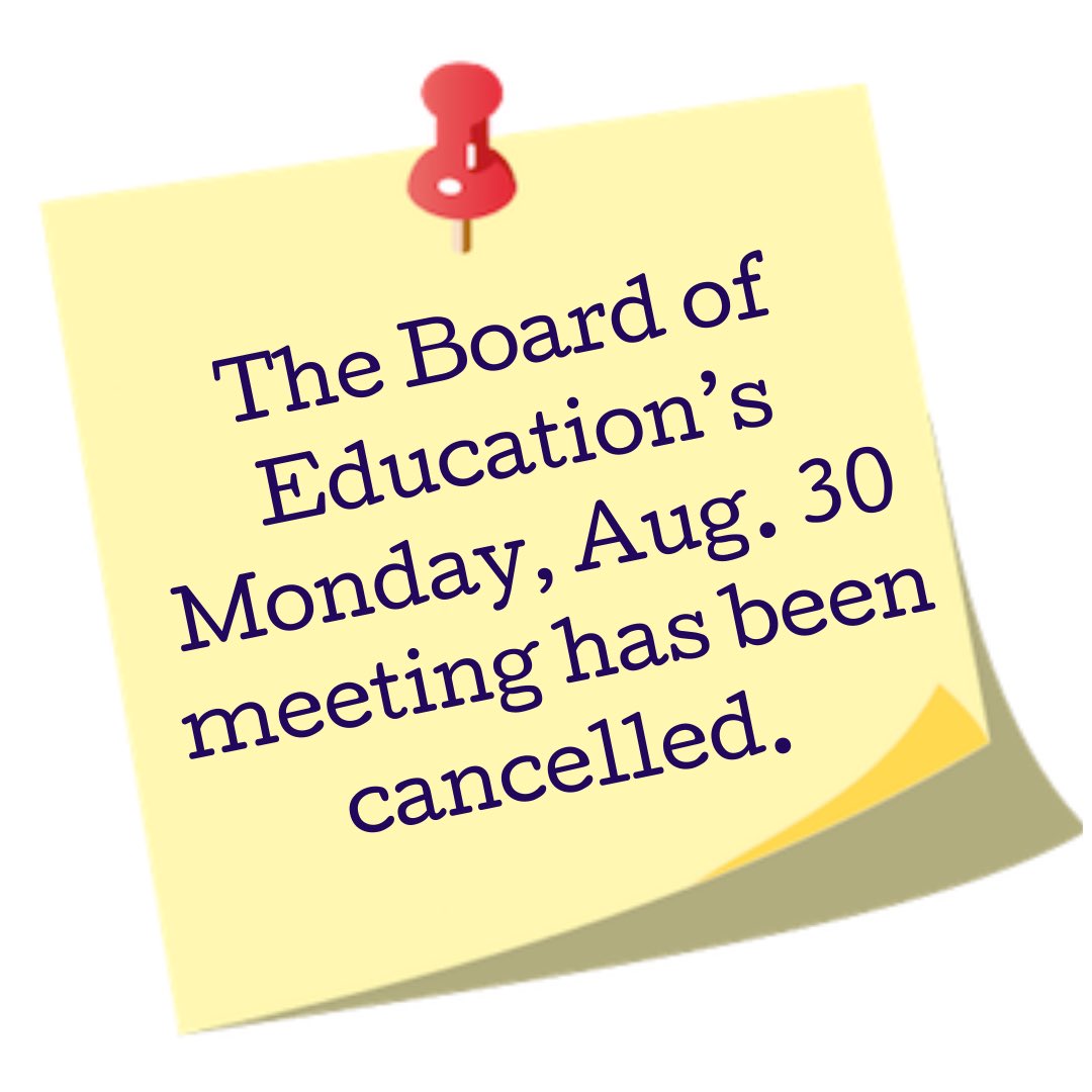 WPSchoolDist's tweet photo. Please be advised that the Board of Education meeting scheduled for Monday, August 30, 2021 has been canceled. https://t.co/NAAEuTmqbz
