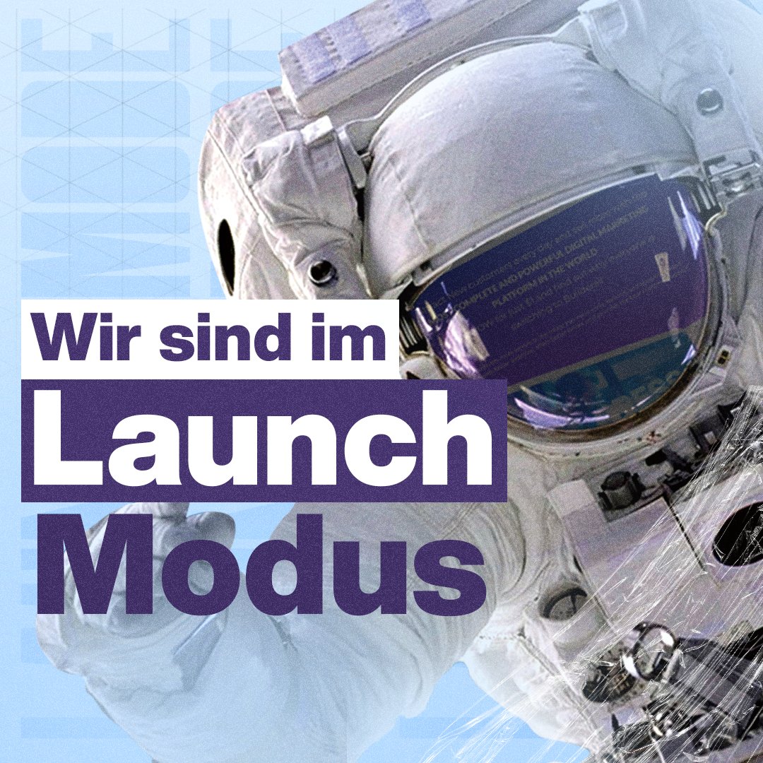 Heute ist der Launch gestartet.