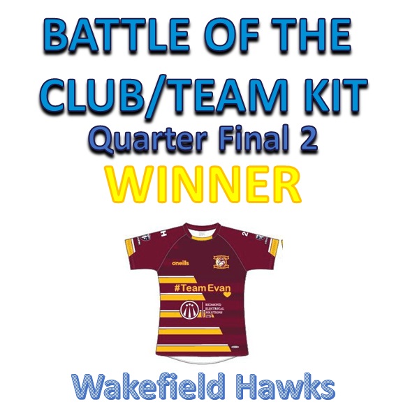 YorkshireJunior's tweet photo. 🎽BATTLE OF THE CLUB/TEAM KIT🎽
With 1145 votes cast in the first 2 quarter finals, we have our second winner...
Quarter Final 2️⃣
@WakefieldHawks
Results:
Votes Cast - 4️⃣3️⃣0️⃣
Wakefield Hawks - 2️⃣2️⃣4️⃣
Eastmoor Dragons - 2️⃣0️⃣6️⃣
#JuniorRL #BattleoftheClubKit #SemiFinals https://t.co/NE4aGwgxJe