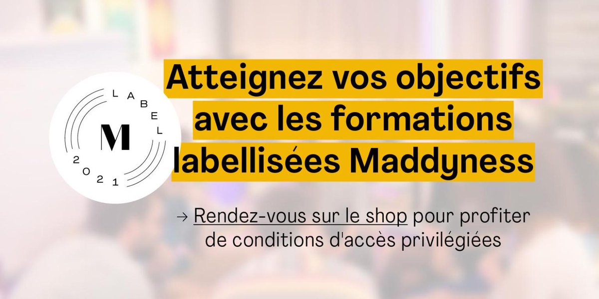 .<a href="/bymaddyness/">Maddyness</a> lance son label de formations affiliées🧑‍🎓 

Retrouvez une sélection de formations "Maddyness approved" qui répondent à des standards élevés !👍 

Toutes les formations sont disponibles sur le shop Maddyness ➡️maddyness.com/maddyshop/?cat…
