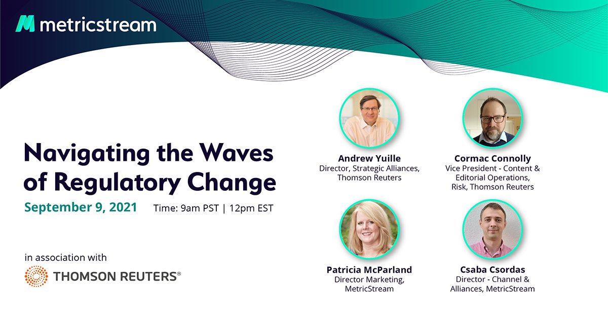 WEBINAR | Navigating the Waves of Regulatory Change
Join this webinar on Sept 9th learn how to navigate regulatory change with Thomson Reuters and MetricStream. 

Register here > lnkd.in/e2tQVv9T 

#thomsonreuters #metricstream #grc  #regulatory  #change #risk #compliance