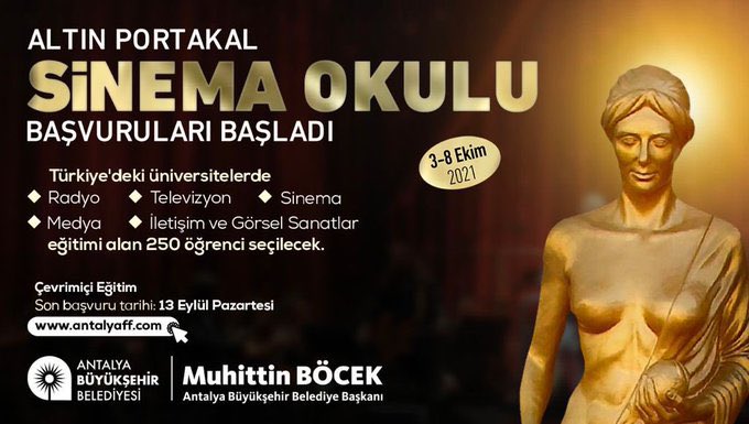 58. Antalya Altın Portakal Film Festivali kapsamında düzenlenen Altın Portakal Sinema Okulu'na başvurular açıldı. 

Son Başvuru Tarihi: 13 Eylül 2021

Başvuru formuna festival web sitesi üzerinden ulaşabilirsiniz.

antalyaff.com/tr/