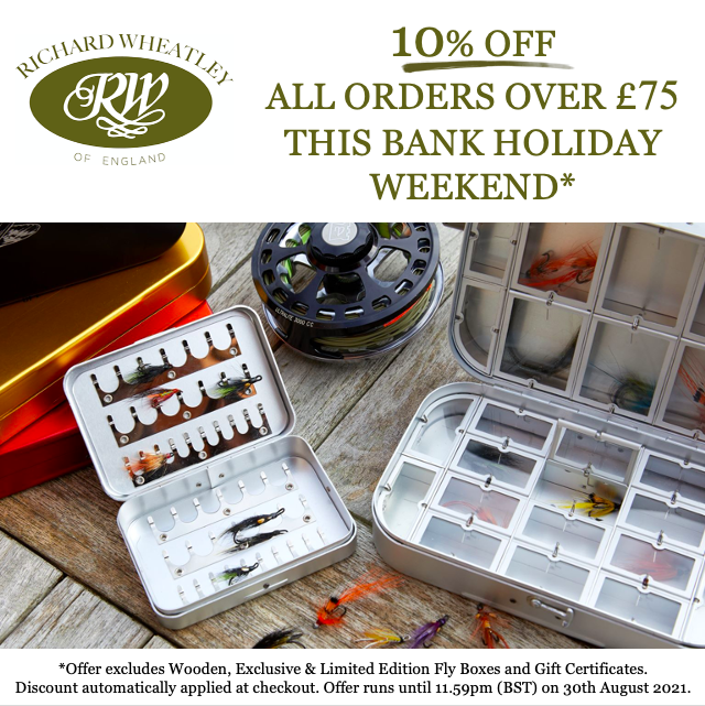 From now until Monday, 10% OFF when you spend over £75.* richardwheatley.co.uk

*Offer excludes Wooden, Exclusive &amp; Limited Edition Fly Boxes and Gift Certificates. Discount automatically applied at checkout. Offer runs until 11.59pm (BST) 30th Aug. #richardwheatley #flyfishing