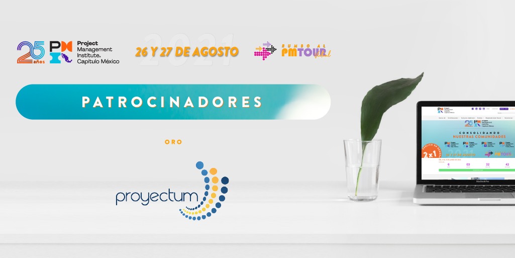 pmicentromex's tweet photo. El @pmicapitulomex  te invita al evento "Rumbo al PMTOUR 2021 CONSOLIDANDO A NUESTRAS COMUNIDADES"
📆 26 y 27 de agosto 
👉 Inscríbete aquí: https://t.co/hits11ktA9
¡Continuamos con nuestros patrocinadores!
El día de hoy toca el turno de Proyectum
#PMICapítuloMéxico #proyectum https://t.co/x3WEjNH9qS