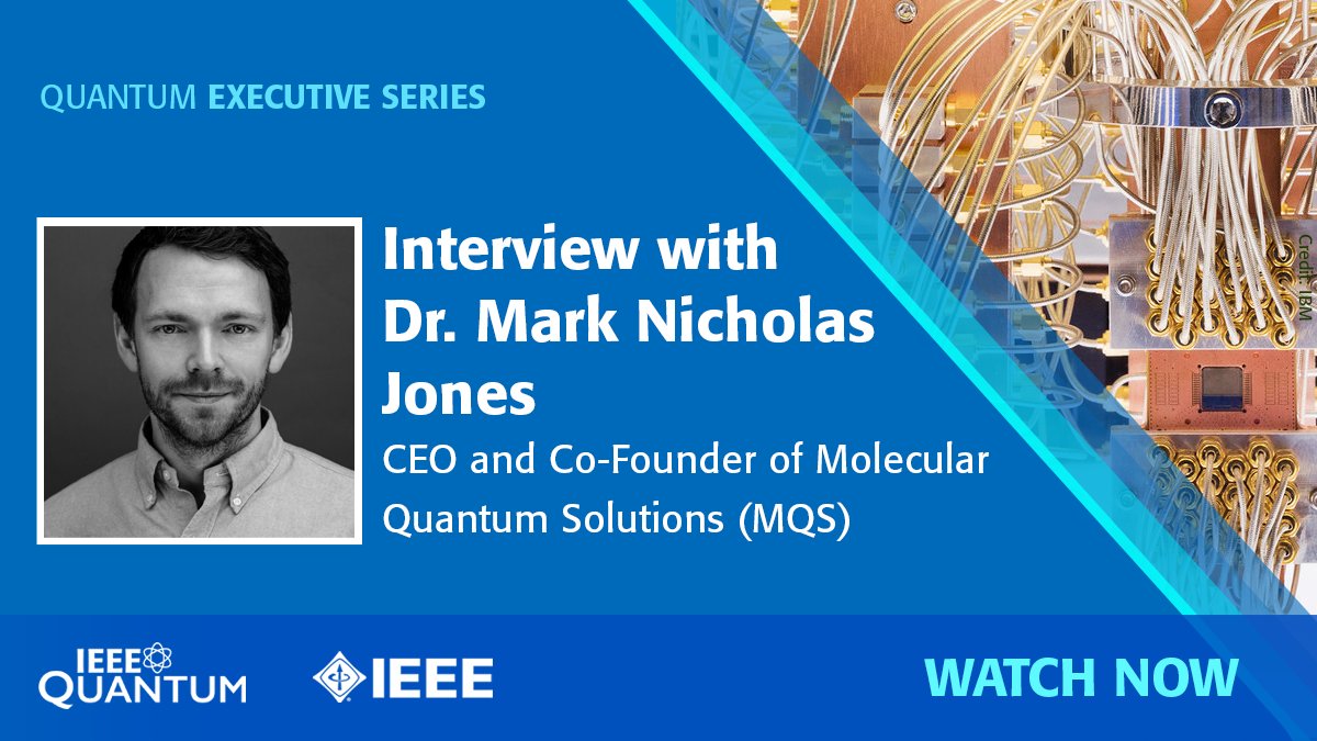 IEEEQuantum's tweet photo. This week's @IEEEQuantum #ExecutiveSeries interviews with Dr. @alexeymelnikov and Dr. Mark Nicholas Jones are now available on-demand at https://t.co/Fzs7GlQxCV and https://t.co/ccByjo63FN. And don't forget tomorrow's #QuantumTalks event. Register now at: https://t.co/EuwOOtDUQ6 https://t.co/KLv32VTyXM