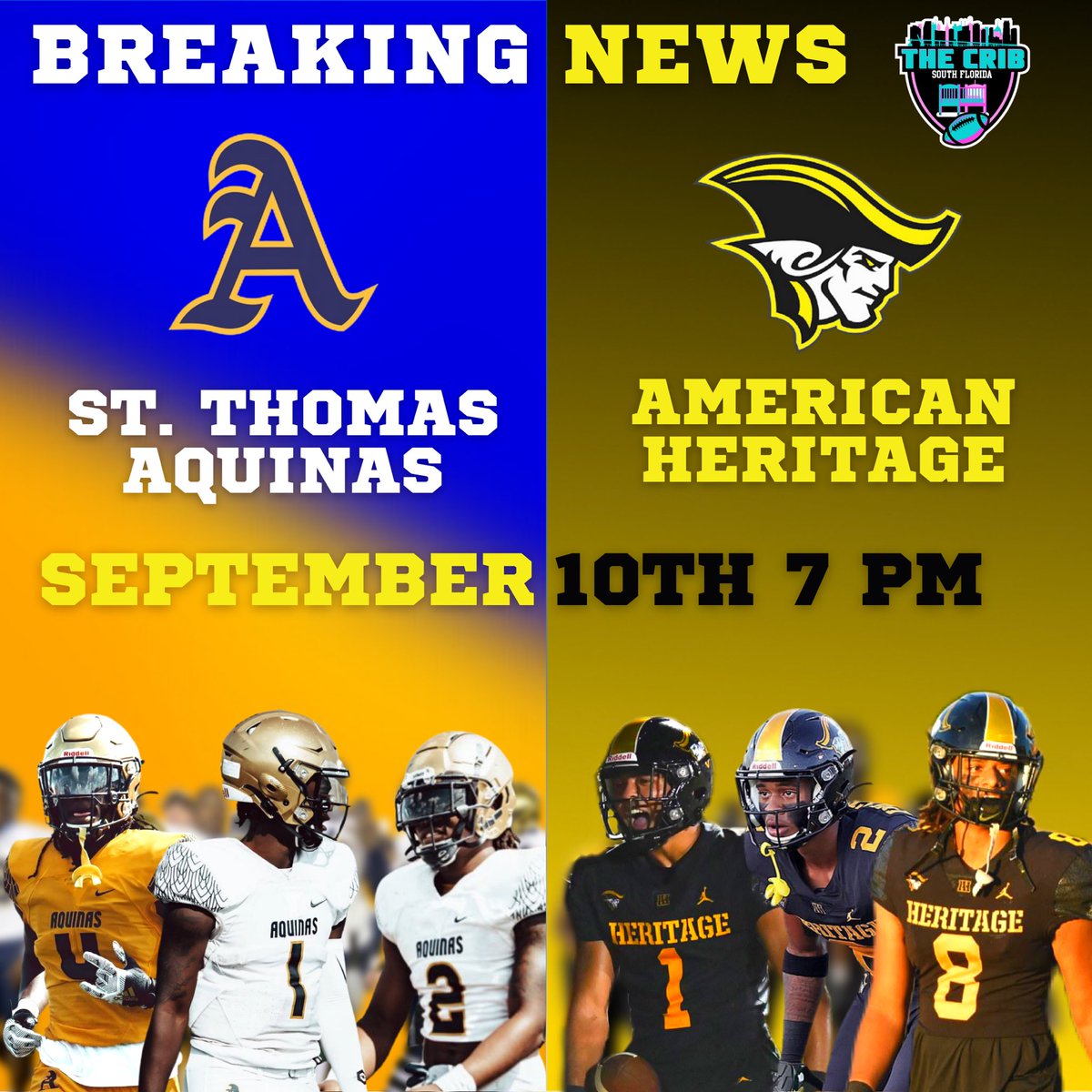 🚨BREAKING NEWS🚨

<a href="/STA_Football/">Aquinas Football</a> will play <a href="/AH__Athletics/">American Heritage</a> on September 10th @ 7pm

Two of the best in the nation &amp; South Florida matchup for a rematch of last years battle that was an STA W. Big game for bragging rights in the national rankings &amp; local supremacy!